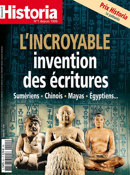 Historia, 901 - Janvier 2022 - L'incroyable invention des écritures ( Sumériens, Chinois, Mayas, Egyptiens..