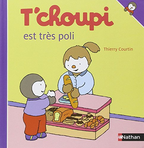 T'choupi: T'choupi se perd au supermarche (T'choupi l'ami by Courtin,  Thierry
